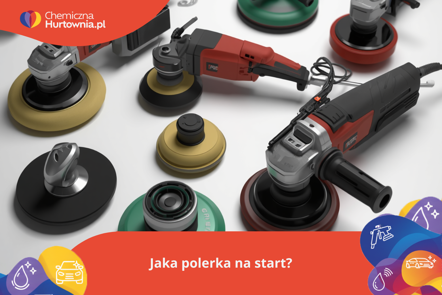 Jaka polerka samochodowa na start? Ranking i rekomendacje dla początkujących